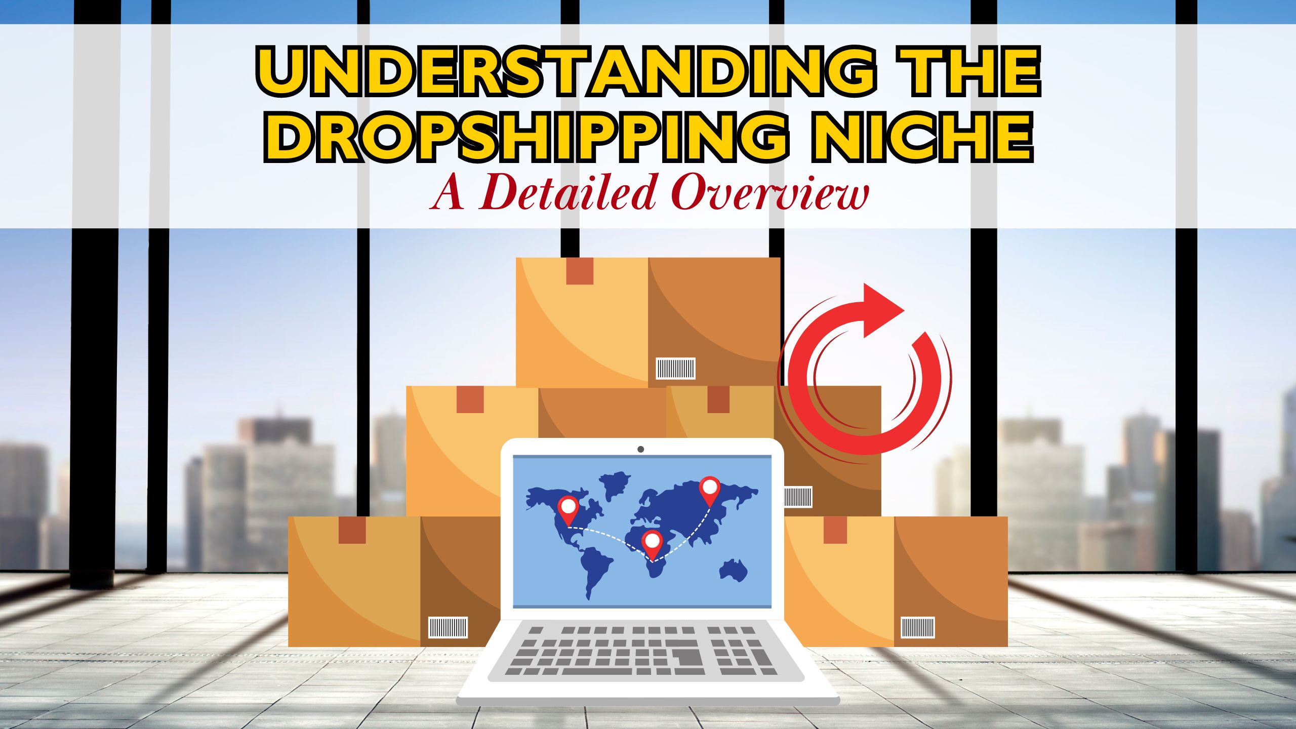 Understanding the Dropshipping Niche: A Detailed Overview - Subscribed.FYI