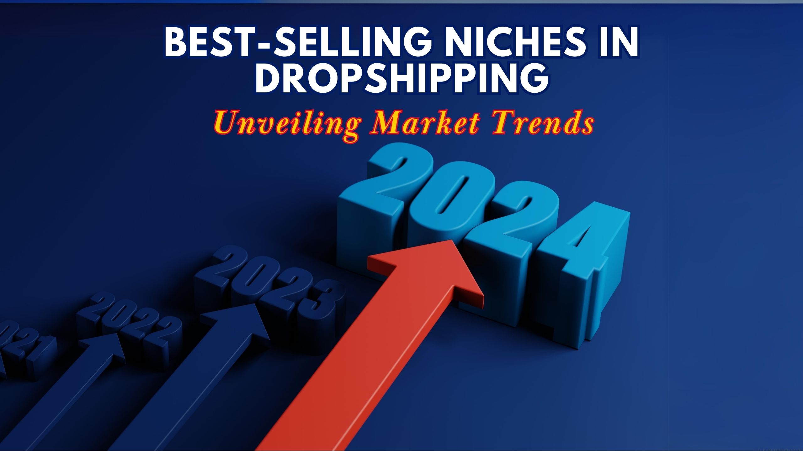 BestSelling Niches in Dropshipping Unveiling Market Trends