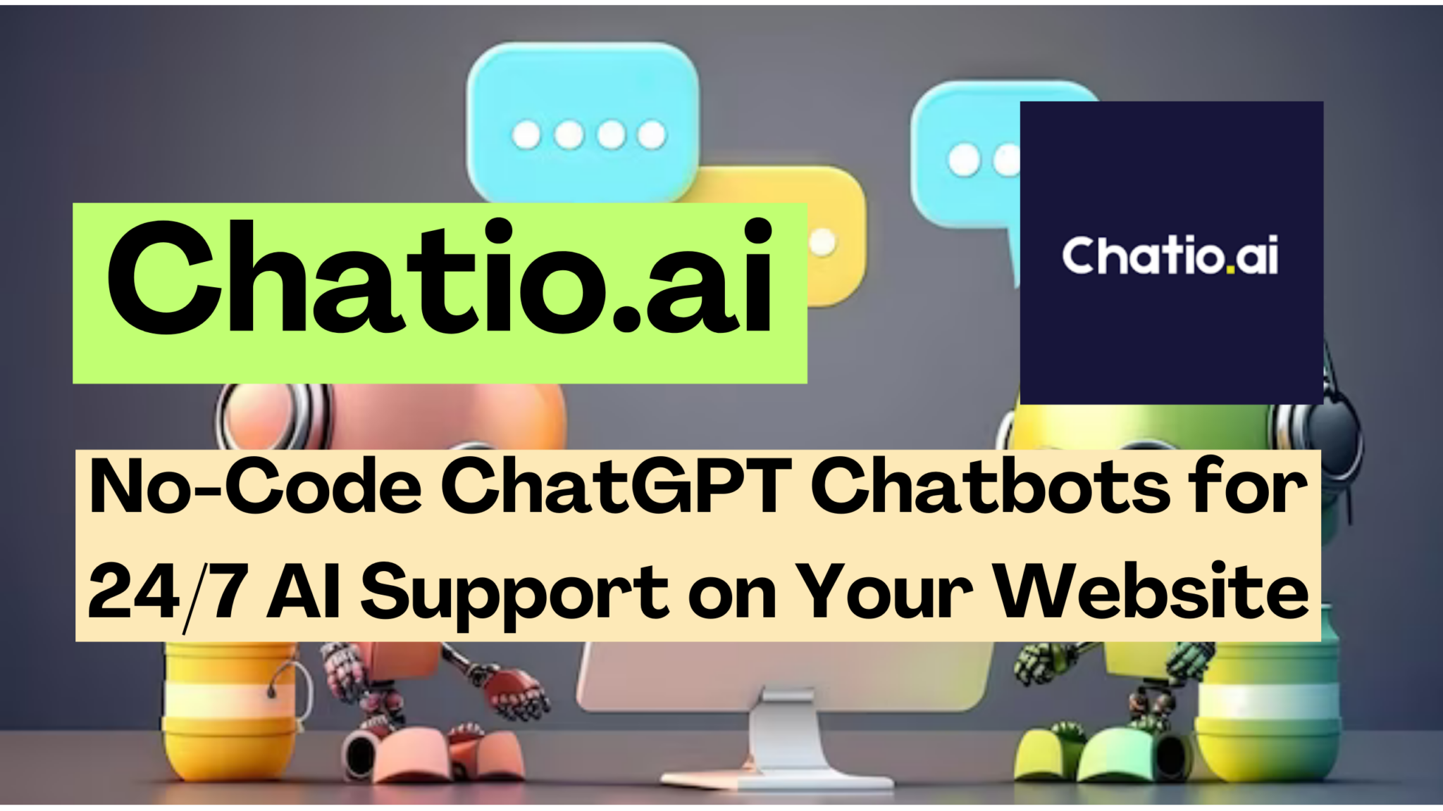 Chatio.ai: No-Code ChatGPT Chatbots for 24/7 AI Support on Your Website ...