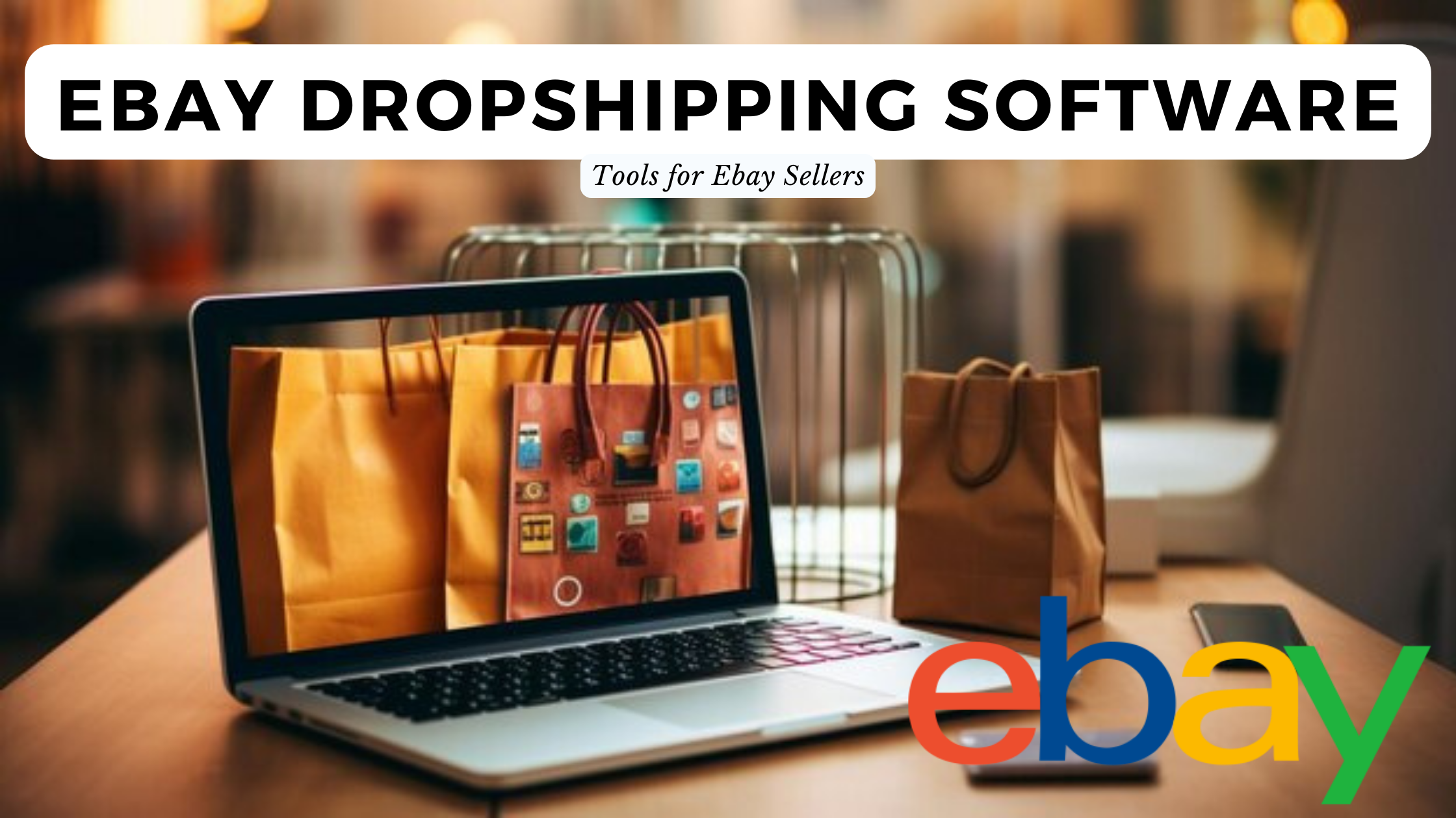 Dropshipping Software: Tools for  Sellers 