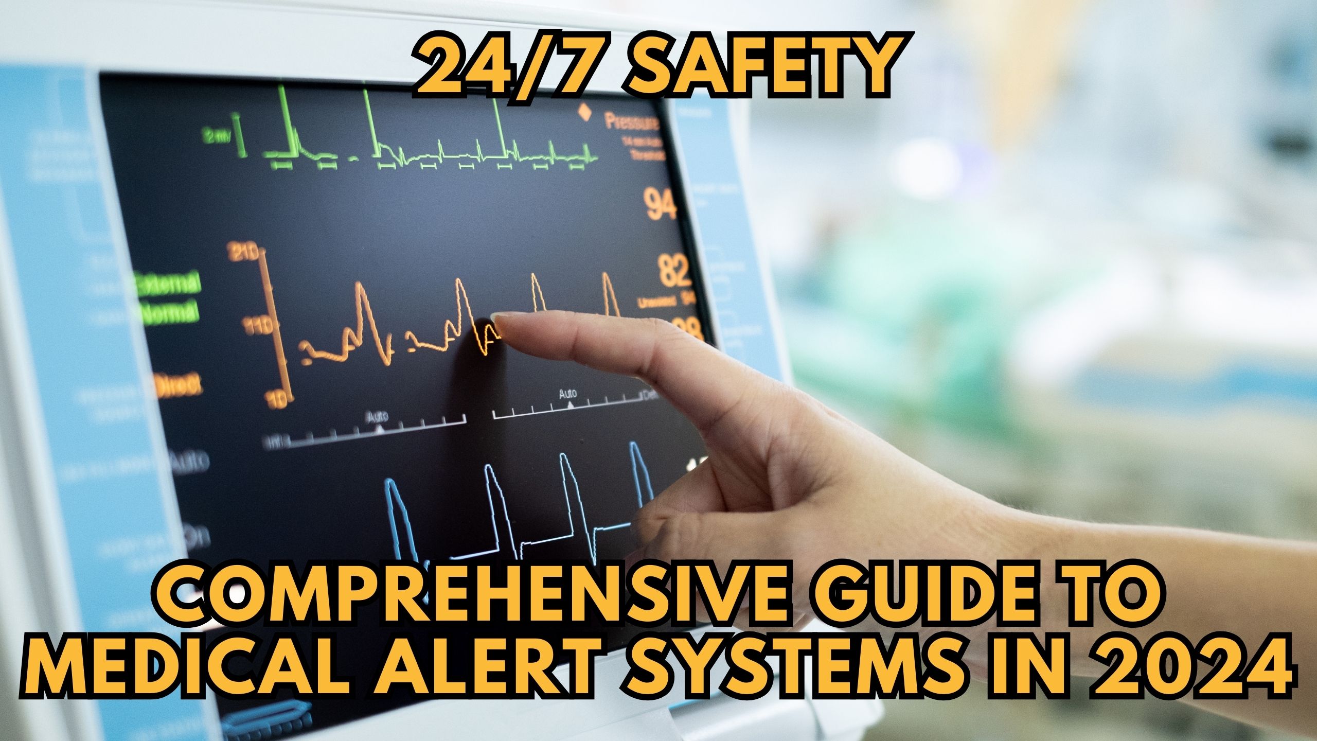 24 7 Safety Comprehensive Guide To Medical Alert Systems In 2024   24 7 Safety  Comprehensive Guide To Medical Alert Systems In 2024 