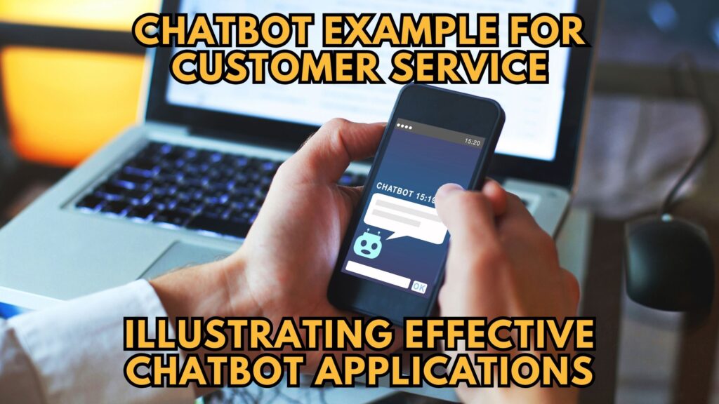 Chatbot Example for Customer Service: Illustrating Effective Chatbot ...