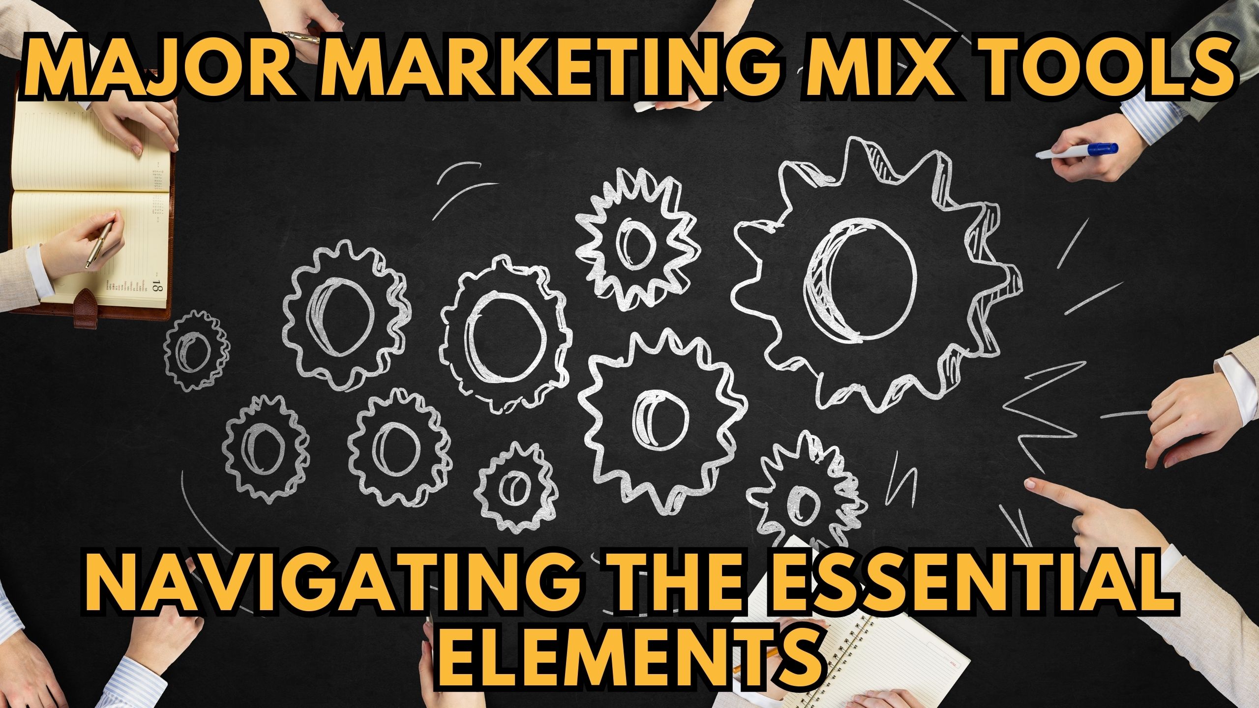 Major Marketing Mix Tools: Navigating the Essential Elements ...