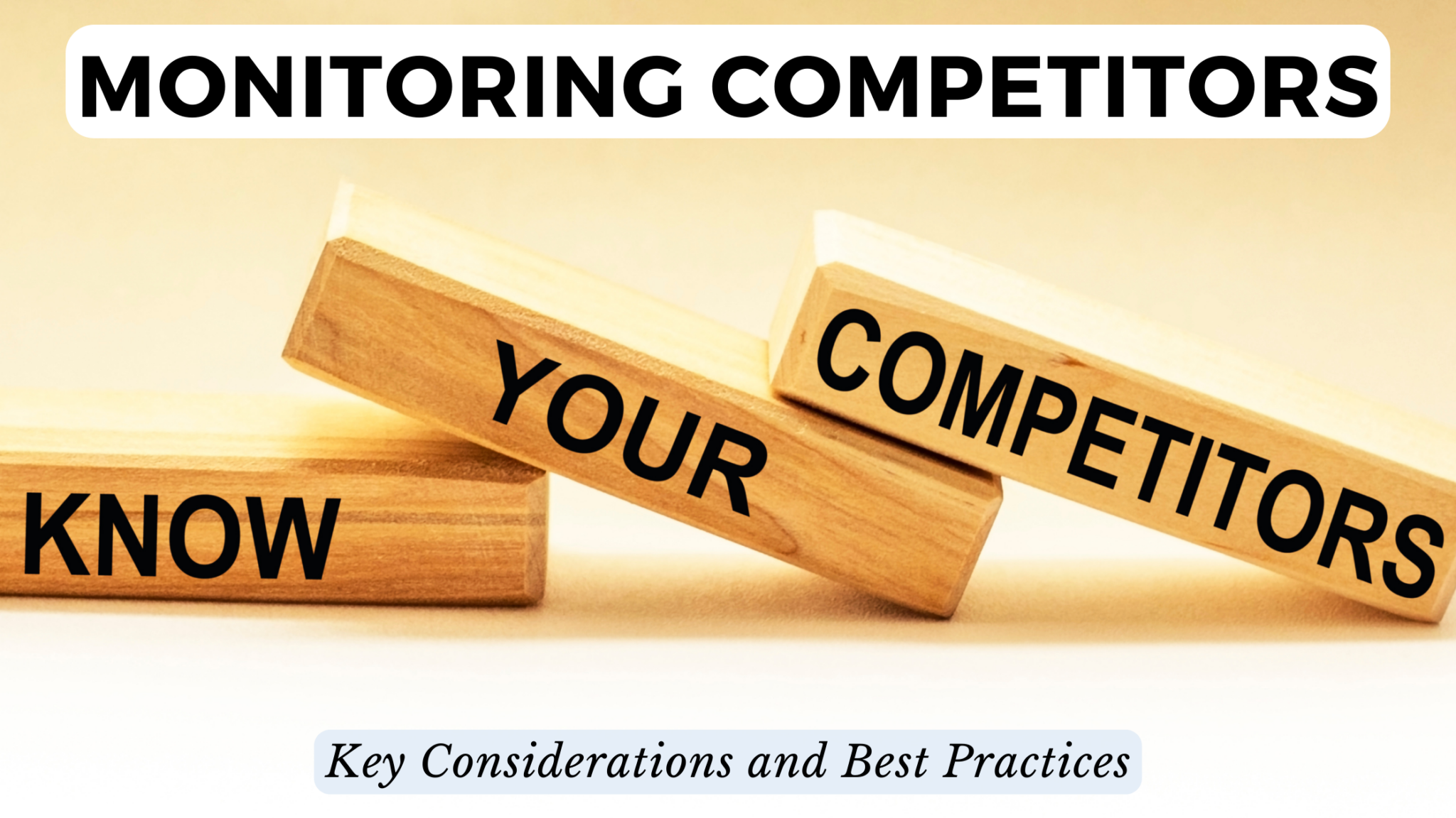 Competitor Best Practices Competitor Best Practices
